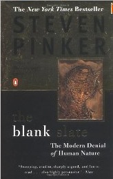 The Blank Slate: The Modern Denial of Human Nature