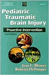 Pediatric Traumatic Brain Injury: Proactive Intervention